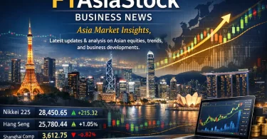ftasiastock business news