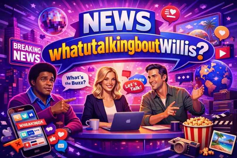 news whatutalkingboutwillis